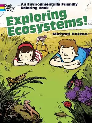 ¡Explorando los ecosistemas! Un libro para colorear respetuoso con el medio ambiente - Exploring Ecosystems!: An Environmentally Friendly Coloring Book