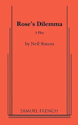 El dilema de Rose - Rose's Dilemma