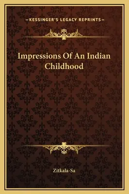 Impresiones de una infancia india - Impressions Of An Indian Childhood