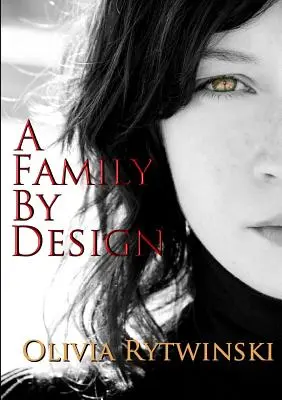 Una familia diseñada - A Family By Design