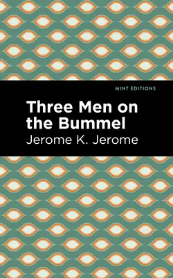 Tres hombres en el Bummel - Three Men on the Bummel