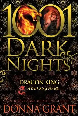 Dragon King: Una novela de los Reyes Oscuros - Dragon King: A Dark Kings Novella