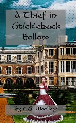 Un ladrón en Stickleback Hollow: El día que el circo llegó a Stickleback Hollow - A Thief in Stickleback Hollow: A British Victorian Cozy Mystery