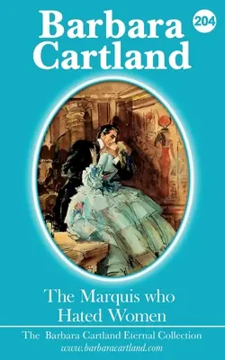 204. El marqués que odiaba a la mujer - 204.The Marquis Who Hated Woman