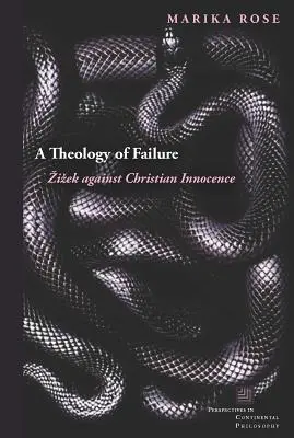 Una teología del fracaso: Zizek contra la inocencia cristiana - A Theology of Failure: Zizek Against Christian Innocence