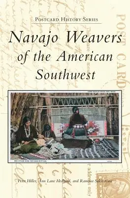 Tejedores navajos del suroeste americano - Navajo Weavers of the American Southwest