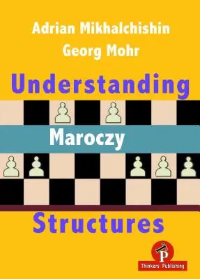 Comprender las estructuras Maroczy - Understanding Maroczy Structures