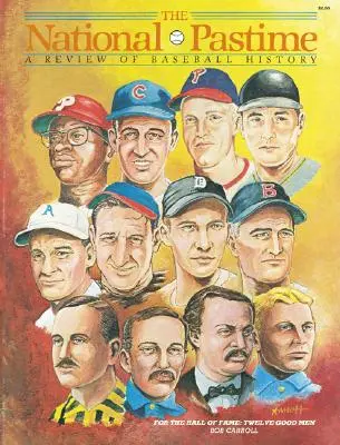 The National Pastime Invierno 1985: Una revisión de la historia del béisbol - The National Pastime Winter 1985: A Review of Baseball History