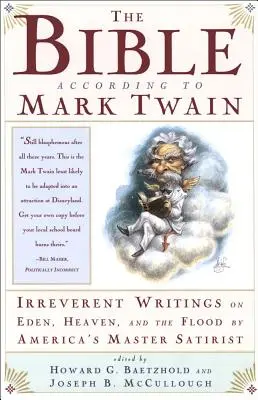 La Biblia según Mark Twain - The Bible According to Mark Twain