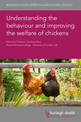 Comprender el comportamiento y mejorar el bienestar de los pollos - Understanding the Behaviour and Improving the Welfare of Chickens