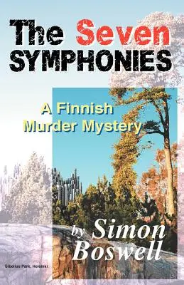 Las siete sinfonías: Un misterio finlandés - The Seven Symphonies: A Finnish Murder Mystery