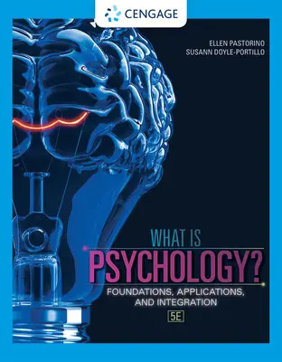 ¿Qué es la psicología? Fundamentos, aplicaciones e integración - What Is Psychology?: Foundations, Applications, and Integration