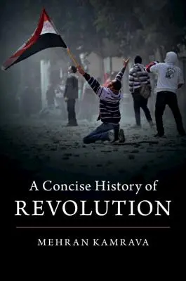 Historia concisa de la Revolución - A Concise History of Revolution