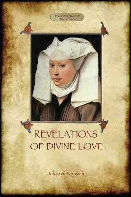 Revelaciones del Amor Divino - Revelations of Divine Love