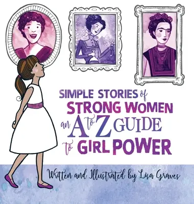 Historias sencillas de mujeres fuertes - Simple Stories of Strong Women