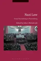 La ley nazi: De Núremberg a Núremberg - Nazi Law: From Nuremberg to Nuremberg