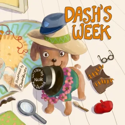 La semana de Dash: El cuento de un perro sobre la bondad y la ayuda a los demás - Dash's Week: A Dog's Tale About Kindness and Helping Others