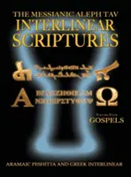 Escrituras Interlineales Mesiánicas Aleph Tav Volumen Cuatro los Evangelios, Traducción Aramea Peshitta-Griega-Hebrea-Fonética-Inglés, Negrita Edición Negra Stu - Messianic Aleph Tav Interlinear Scriptures Volume Four the Gospels, Aramaic Peshitta-Greek-Hebrew-Phonetic Translation-English, Bold Black Edition Stu