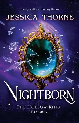 Nightborn: Ficción fantástica totalmente adictiva - Nightborn: Totally addictive fantasy fiction