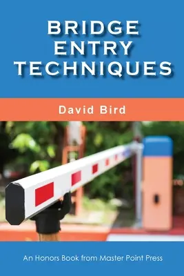 Técnicas de Entrada en Bridge - Bridge Entry Techniques