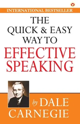 La manera rápida y fácil de hablar con eficacia - The Quick & Easy Way to Effective Speaking