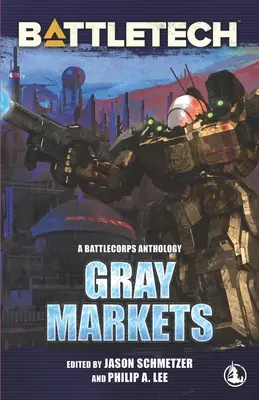 BattleTech: Mercados grises - BattleTech: Gray Markets