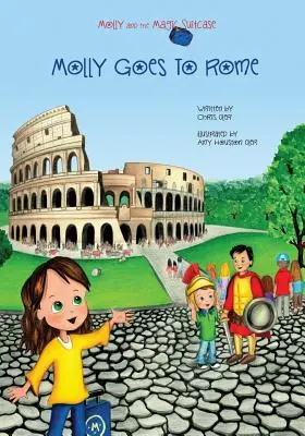 Molly y la maleta mágica: Molly se va a Roma - Molly and the Magic Suitcase: Molly Goes to Rome