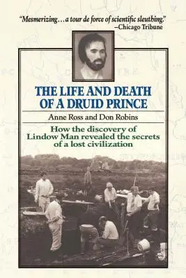 Vida y muerte de un príncipe druida - Life and Death of a Druid Prince