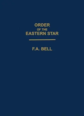 Orden de la Estrella Oriental - Order of the Eastern Star