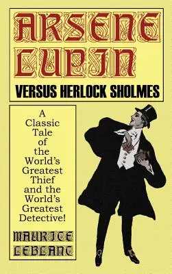 Arsène Lupin contra Herlock Sholmes - Arsene Lupin Vs. Herlock Sholmes