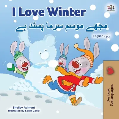 I Love Winter (Libro bilingüe inglés urdu para niños) - I Love Winter (English Urdu Bilingual Book for Kids)