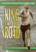 El rey de la carretera: De Bergen-Belsen a los Juegos Olímpicos - King of the Road: From Bergen-Belsen to the Olympic Games
