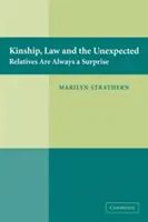 Parentesco, Derecho y lo inesperado: Los parientes son siempre una sorpresa - Kinship, Law and the Unexpected: Relatives Are Always a Surprise