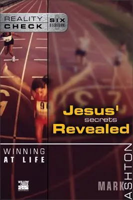 Ganar en la vida: Los Secretos De Jesús Revelados - Winning at Life: Jesus' Secrets Revealed