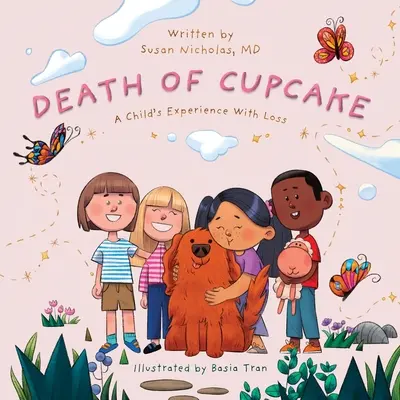 La muerte de Cupcake: La experiencia de un niño con la pérdida - The Death of Cupcake: A Child's Experience with Loss