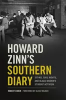 Diario sureño de Howard Zinn: Sentadas, derechos civiles y activismo estudiantil de las mujeres negras - Howard Zinn's Southern Diary: Sit-Ins, Civil Rights, and Black Women's Student Activism