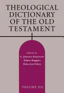 Diccionario Teológico del Antiguo Testamento, Tomo XII - Theological Dictionary of the Old Testament, Volume XII