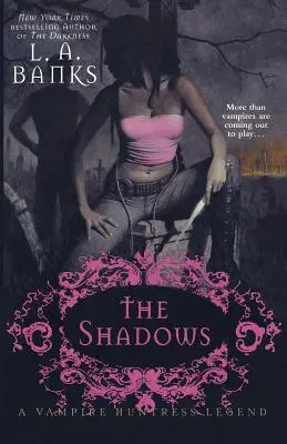 Las sombras: Una leyenda de cazavampiros - The Shadows: A Vampire Huntress Legend