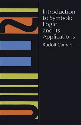 Introducción a la lógica simbólica y sus aplicaciones - Introduction to Symbolic Logic and Its Applications