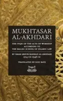 Mukhtasar al-Akhdari: El Fiqh de los actos de culto según la escuela Maliki de Derecho Islámico - Mukhtasar al-Akhdari: The Fiqh of the Acts of Worship According to the Maliki School of Islamic Law