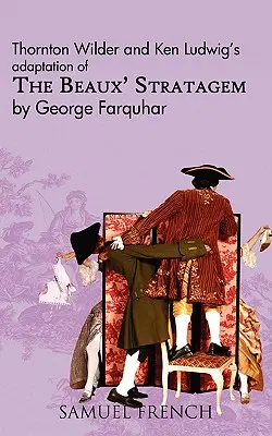 La estratagema de Beaux - The Beaux' Stratagem