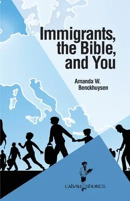 Los inmigrantes, la Biblia y usted - Immigrants, the Bible, and You