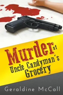 Asesinato en la tienda del tío Candyman - Murder at Uncle Candyman's Grocery