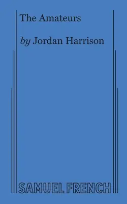 Los aficionados - The Amateurs