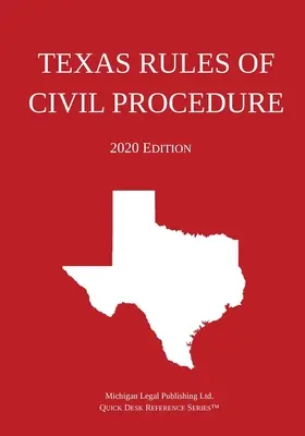 Reglas de Procedimiento Civil de Texas; Edición 2020 - Texas Rules of Civil Procedure; 2020 Edition