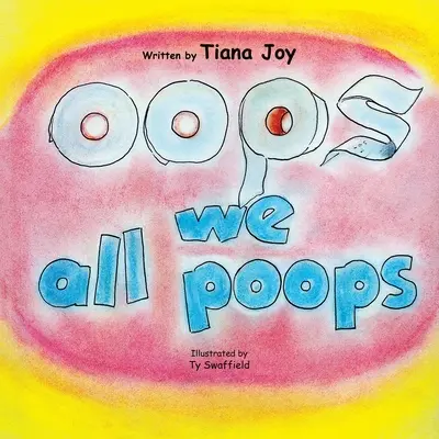 Todos nos hacemos caca - Oops We All Poops