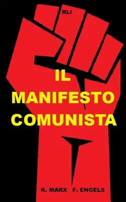 El Manifiesto Comunista - Il Manifesto Comunista