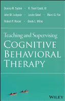 Enseñanza y supervisión de la terapia cognitivo-conductual - Teaching and Supervising Cognitive Behavioral Therapy