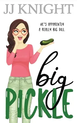 Big Pickle: Una comedia romántica del jefe secreto - Big Pickle: A Secret Boss Romantic Comedy