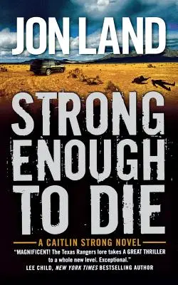 Fuerte como el acero: Una novela de Caitlin Strong - Strong Enough to Die: A Caitlin Strong Novel